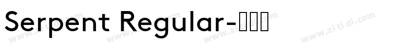 Serpent Regular字体转换
